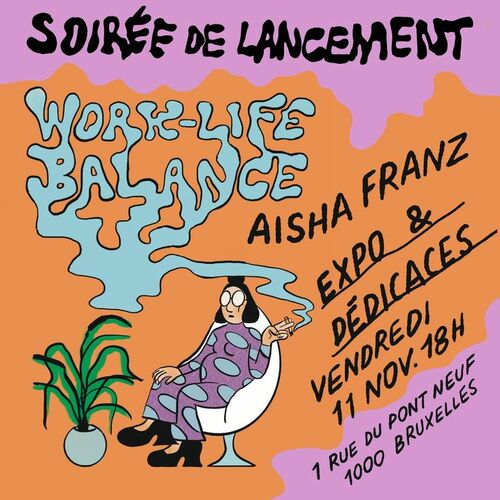 🍻 Vendredi 11 novembre, venez fêter en avant-première la sortie de WORK-LIFE-BALANCE, le nouveau livre d’Aisha Franz ! Au progr... - 1